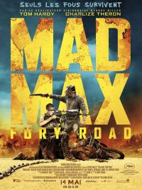affiche du film Mad Max : Fury Road