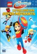 Lego DC SuperHero Girls : Le Collège des super-méchants